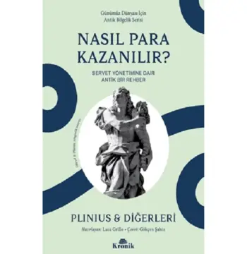 Nasıl Para Kazanılır? / Yaşlı Plinius / Kronik Kitap