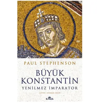 Büyük Konstantin / Paul Stephenson