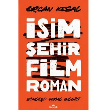 İsim Şehir Film Roman
