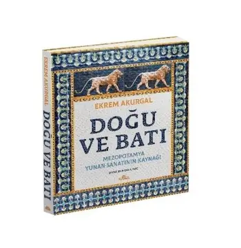 Doğu Ve Batı (CİLTLİ)
