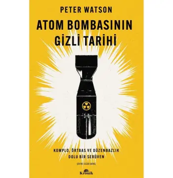 Atom Bombasının Gizli Tarihi