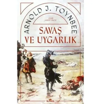 Savaş ve Uygarlık