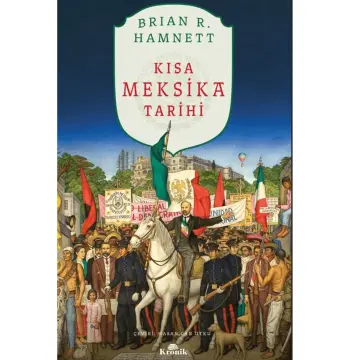 Kısa Meksika Tarihi / Brian R. Hamnett