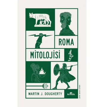 Roma Mitolojisi / Martin J. Dougherty